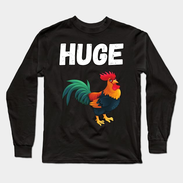 Huge Rooster Cock Long Sleeve T-Shirt by ChestifyDesigns